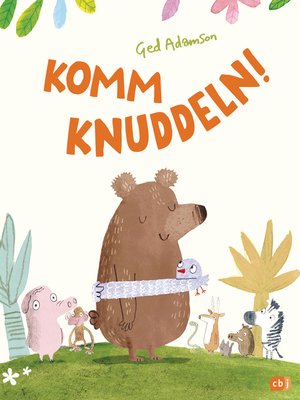 cover image of Komm knuddeln!